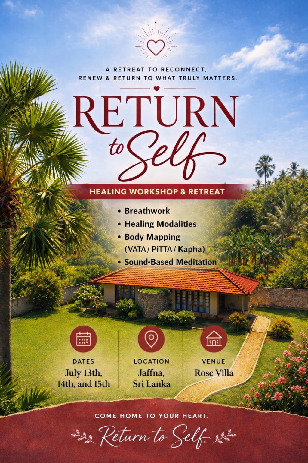 Return to Self: A Healing Workshop & Retreat